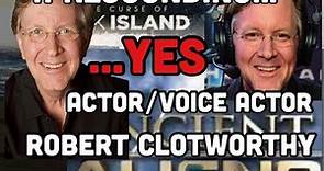 Robert Clotworthy Actor/Voice Actor, this Interview gets a Resounding...Yes (Ancient Aliens)