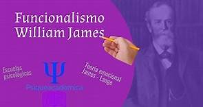 Funcionalismo / William James / Teoria emocional James - Lange / Psiqueacademica