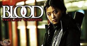 BLOOD: THE LAST VAMPIRE (Live Action) | A Tale of Two Halves | Review