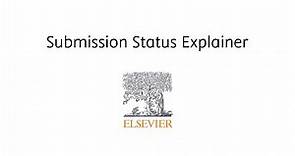 Elsevier: Submission status explainer