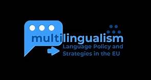 Multilingualism: Language Policy and Strategies in the EU | Day 1
