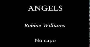 ANGELS - ROBBIE WILLIAMS Easy Chords and Lyrics