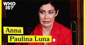 Who Is Anna Paulina Luna?
