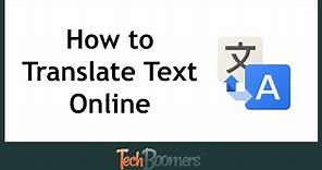 How to Translate Text Online