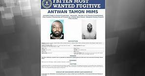 Wanted by the FBI: Reward Available for Ten Most Wanted Fugitive Antwan Mims