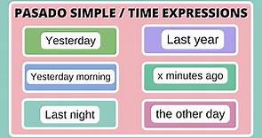 Time expressions en pasado simple
