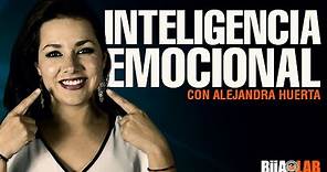 Alejandra Huerta - Inteligencia Emocional