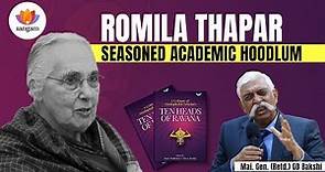 Soul-Selling Indian Academic: Romila Thapar | Maj. Gen. GD Bakshi | #sangamtalks