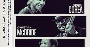 Chick Corea, Christian McBride, Brian Blade - Trilogy 2
