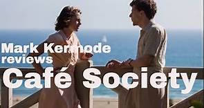 Café Society reviewed by Mark Kermode