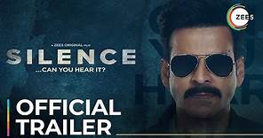 Silence… Can You Hear It? | Official Trailer | A ZEE5 Original Film | Streaming Now On ZEE5