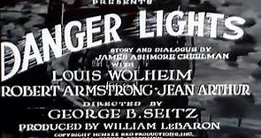 DANGER LIGHTS 1930 full movie