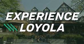 Experience Loyola University Maryland