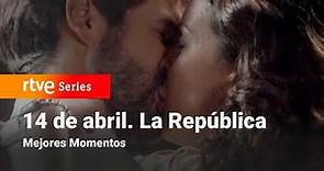 14 de Abril. La República: 2x01 - Mejores Momentos | RTVE Series