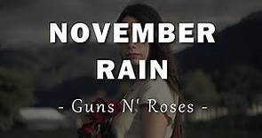 Guns N' Roses - November Rain - Letra En Español | Lyrics