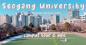 Sogang University Campus Tour + KLEC info | 서강 캠퍼스 투어와 등록 정보