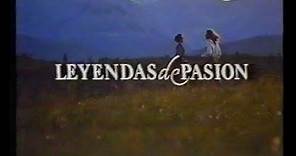 Leyendas de pasión (Trailer en castellano)