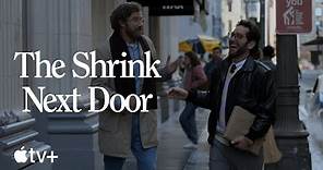 The Shrink Next Door — Teaser oficial | Apple TV+