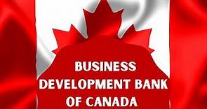 Canada - Business Development Bank of Canada