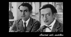 Amores así..existen. Capítulo García Lorca - Dalí