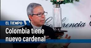 Arzobispo de Bogotá se convierte en nuevo cardenal de Colombia | El Tiempo