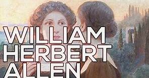 William Herbert Allen: A collection of 122 paintings (HD)