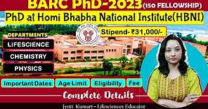 BARC PhD || 150 BARC FELLOWSHIP || Phd at Homi Bhabha National Institute(HBNI)
