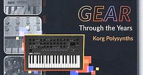 A Timeline History of Korg Polysynths: What's The Difference? | Gear Through The Years