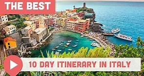 Best 10 Day Itinerary in Italy