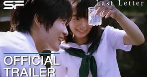 Last Letter | Official Trailer ตัวอย่าง ซับไทย