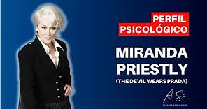 PSICOLOGÍA y PERSONALIDAD de MIRANDA PRIESTLY (The Devil Wears Prada | El diablo viste de Prada)