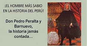 Pedro Peralta y Barnuevo, el hombre más sabio de la historia del Perú