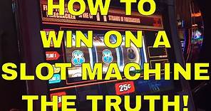 Slot Machines - How to Win - The Truth! • The Jackpot Gents