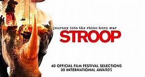 STROOP - journey into the rhino horn war OFFICIAL TRAILER