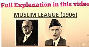 Formation of Muslim league (Explanation in detail)