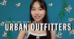 how to get hired at URBAN OUTFITTERS