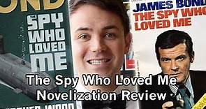 James Bond, The Spy Who Loved Me Novelization Book Review