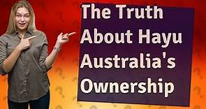 Who owns Hayu Australia?