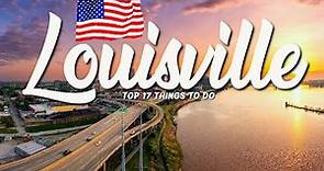 17 BEST Things To Do In Louisville 🇺🇸 Kentucky