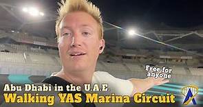 Walking the YAS Marina Circuit F1 Track for Free in Abu Dhabi