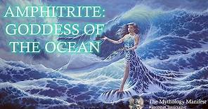 Amphitrite: Goddess of the Ocean