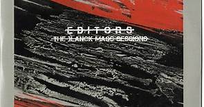Editors - The Blanck Mass Sessions