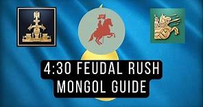 4:30 FEUDAL RUSH MONGOL GUIDE | Build Order Guides | Valdemar1902