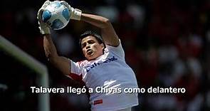 Talavera, llego a Chivas como delantero