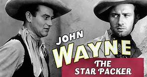 The Star Packer - Full Movie | John Wayne, Verna Hillie, George 'Gabby' Hayes, Yakima Canutt