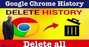 How to Delete all History in Google Chrome