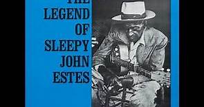 The Legend of Sleepy John Estes [1962] - Sleepy John Estes