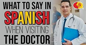 Vocabulary at the doctor in Spanish