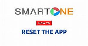 How to reset the App | SmartOne App