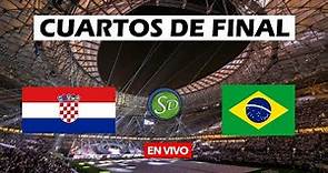 Croacia vs Brasil EN VIVO | Cuartos de final | Neymar